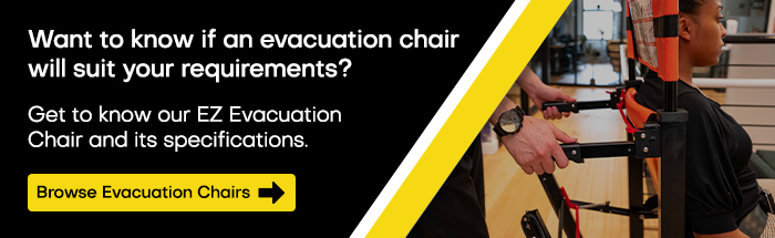 Want to know if an evacuation chair will suit your requirements